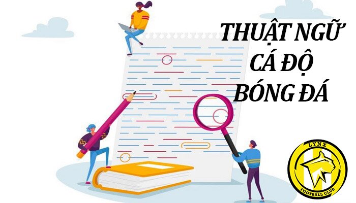 thuật ngữ cá độ bóng đá 